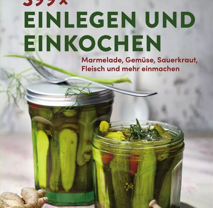 399x einlegen & einkochen