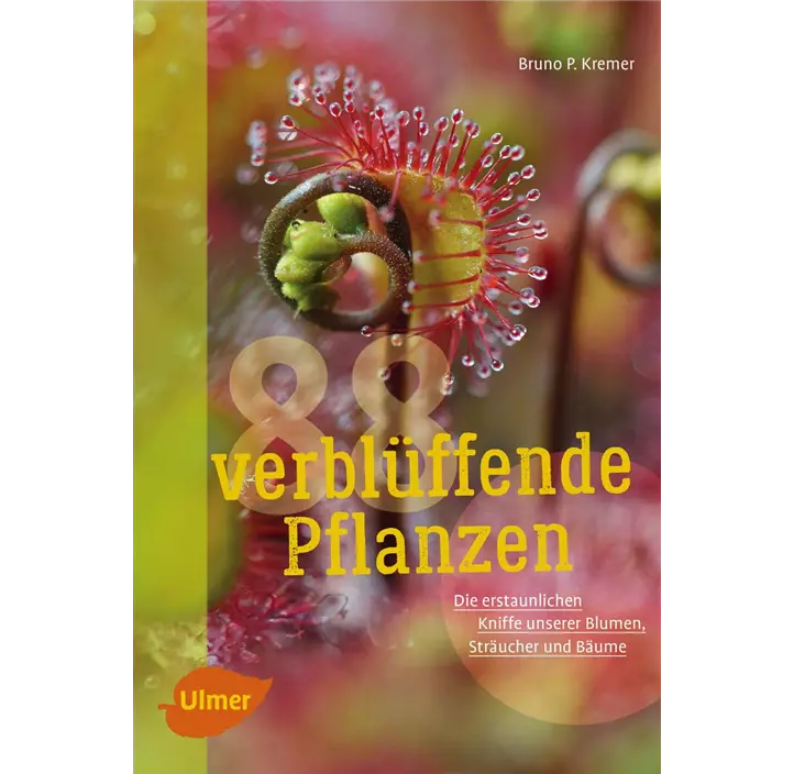 88 verblüffende Pflanzen