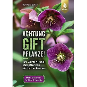 Achtung, Giftpflanze!