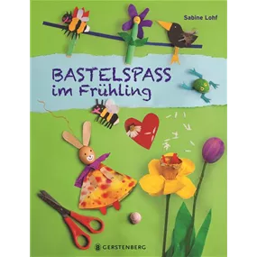 Bastelspaß im Frühling