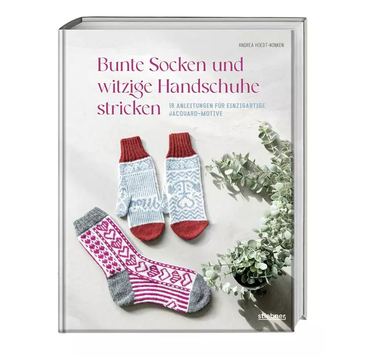 Bunte Socken und witzige Handschuhe stricken