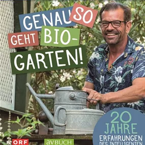 Genau so geht Biogarten